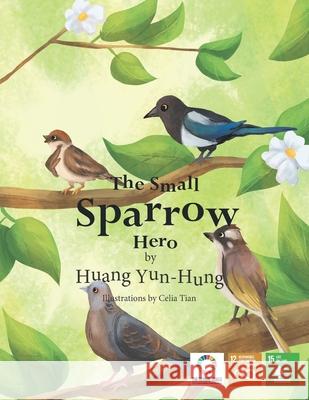The Small Sparrow Hero Voices of Future Generations 9798630588166 Independently Published - książka