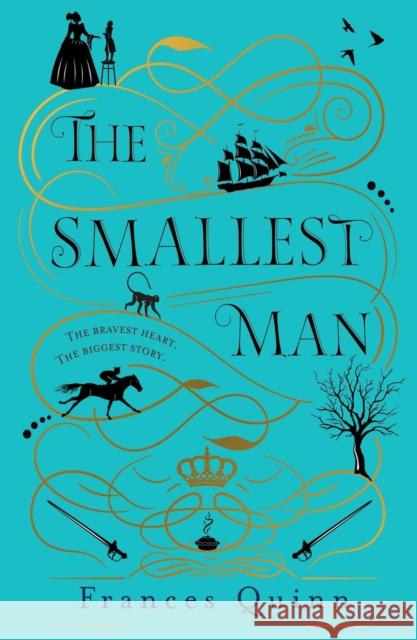 The Smallest Man: the most compelling historical novel you'll read in 2024 Frances Quinn 9781471193439 Simon & Schuster Ltd - książka