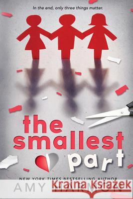 The Smallest Part Amy Harmon 9781979819503 Createspace Independent Publishing Platform - książka