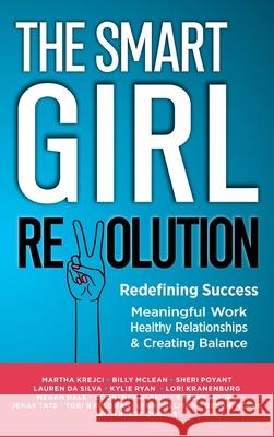 The Smart Girl Revolution - Redefining Success Brett Odgers Billy McLean Martha Krejci 9780645094275 Mda Publishing - książka