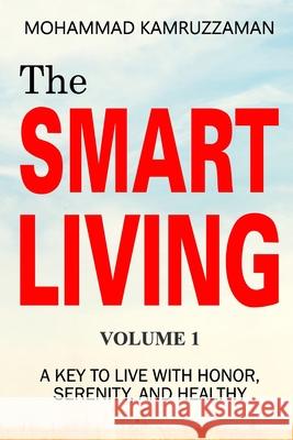 The Smart Living Volume 1 Mohammad Kamruzzaman 9798752011399 Independently Published - książka