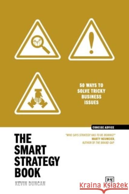 The Smart Strategy Book: 50 ways to solve tricky business issues Kevin Duncan 9781917391054 LID Publishing - książka