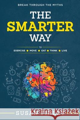 The Smarter Way Susan Finley 9781735709819 Susan Finley - książka