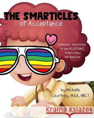 The Smarticles of Acceptance Michelle Courtney 9798479932762 Independently Published - książka