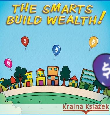 The Smarts Build Wealth Gwendolyn Washington 9780578947112 Neighbors Build Wealth - książka