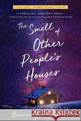 The Smell of Other People's Houses Bonnie-Sue Hitchcock 9780553497816 Ember - książka