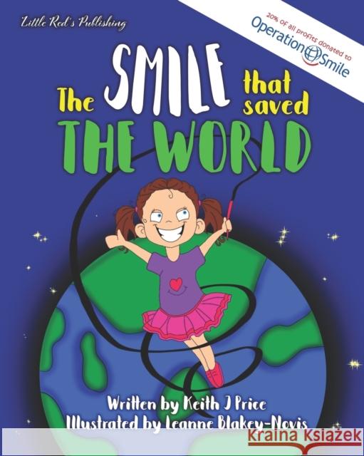 The Smile that Saved the World Leanne Blakey-Novis Keith Price  9798367037845 Independently Published - książka