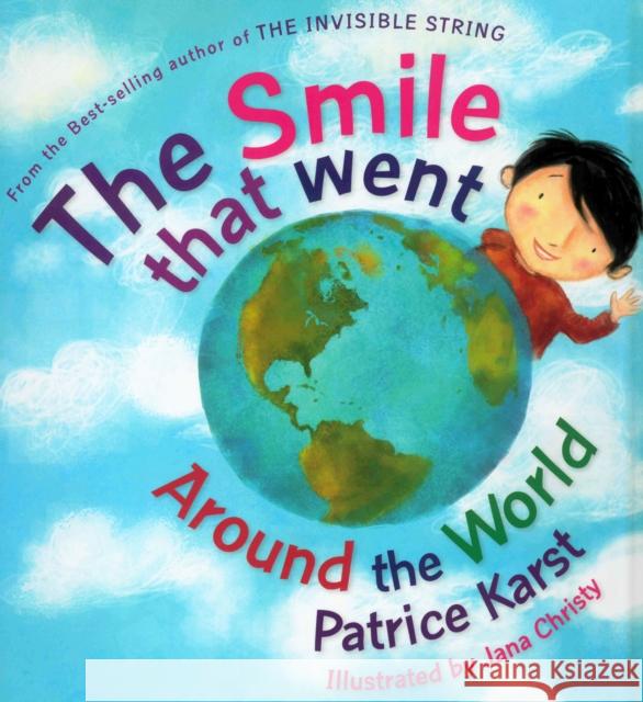 The Smile That Went Around the World Karst, Patrice 9780875168753 DeVorss & Company - książka