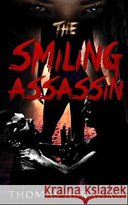 The Smiling Assassin Thomas Abraham 9798784132918 Independently Published - książka