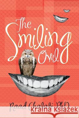 The Smiling Owl Raad Chalab 9781483614328 Xlibris Corporation - książka