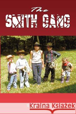 The Smith Gang Ronnie Smith 9781403362216 Authorhouse - książka