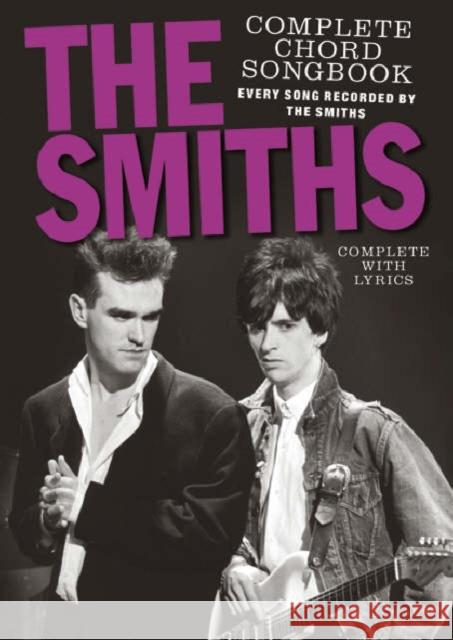 The Smiths Complete Chord Songbook   9780711941182 Hal Leonard Europe Limited - książka
