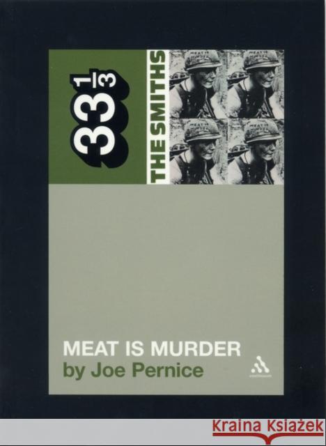 The Smiths' Meat is Murder Joe Pernice 9780826414946 Bloomsbury Publishing PLC - książka