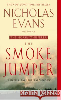 The Smoke Jumper Nicholas Evans 9780440235163 Dell Publishing Company - książka