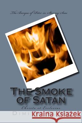 The Smoke of Satan Dimitri Flynn 9781500790097 Createspace Independent Publishing Platform - książka