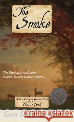 The Smoke: Tales From a Revolution - New-York Lars D. H. Hedbor 9781942319467 Brief Candle Press - książka