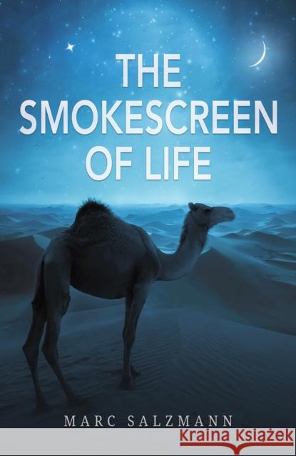 The Smokescreen of Life Marc Salzmann 9781035899500 Austin Macauley Publishers - książka