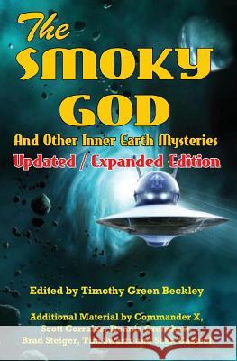The Smoky God And Other Inner Earth Mysteries: Updated/Expanded Edition Corrales, Scott 9781606111574 Global Communications - książka