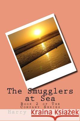 The Smugglers at Sea Harry Finkelstein 9781508780731 Createspace - książka