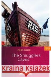 The Smugglers' Caves : Text in Englisch. 7. Schuljahr. Stufe 3 Cullen, Fiona 9783060329519 Cornelsen - książka