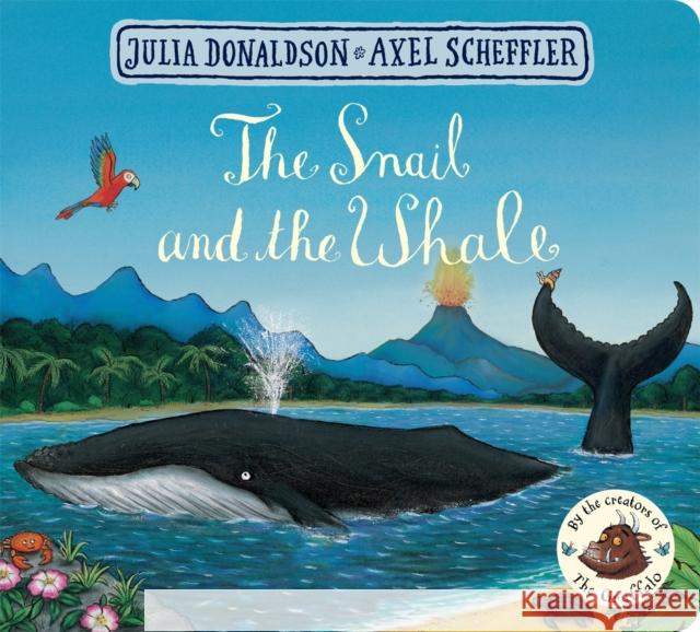 The Snail and the Whale Donaldson, Julia 9781509830442 Pan Macmillan - książka