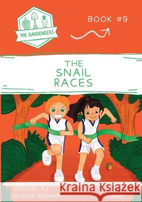 The Snail Races Sharon Baldwin Tia Madden 9780645287400 Loose Parts Press - książka