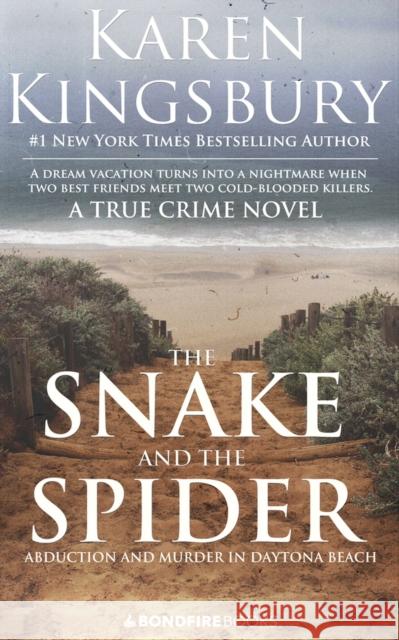 The Snake and the Spider Karen Kingsbury 9780795300141 RosettaBooks - książka