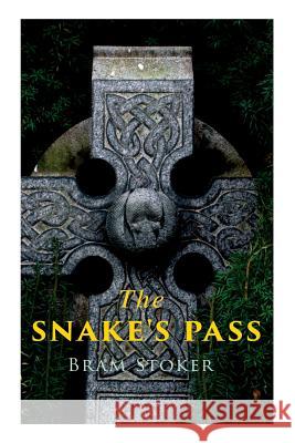 The Snake's Pass: Historical Novel Bram Stoker 9788027332649 e-artnow - książka