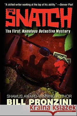 The Snatch: Nameless Detective Bill Pronzini 9781612320618 Speaking Volumes, LLC - książka