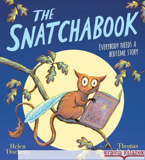 The Snatchabook (NE) Helen Docherty 9780702307485 Scholastic - książka