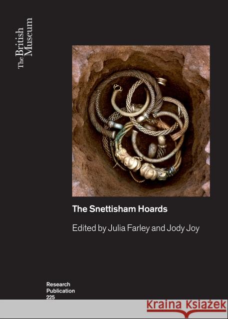 The Snettisham Hoards Farley, Julia 9780861592258 British Museum Press - książka