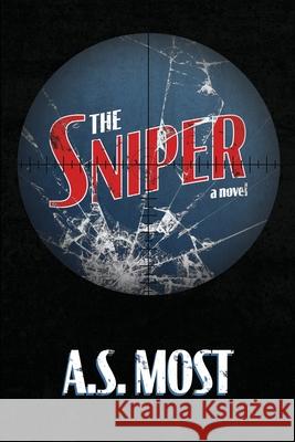 The Sniper A. S. Most 9781952521638 Stillwater River Publications - książka