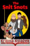 The Snit Snots Georgie Porgie Georgie Porgie 9781542889346 Createspace Independent Publishing Platform