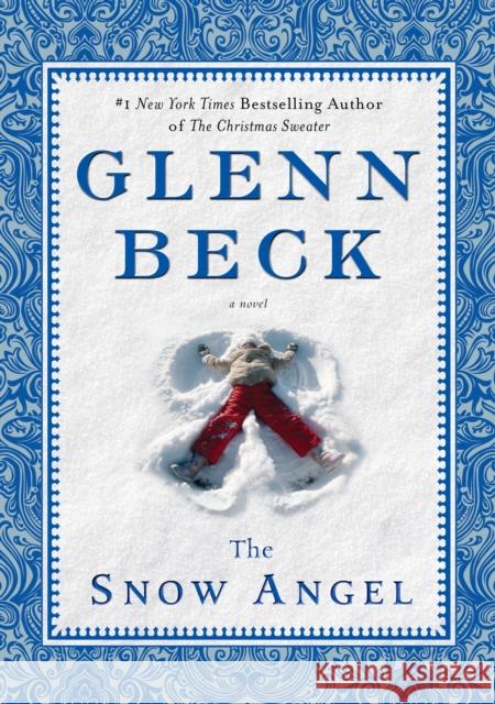 The Snow Angel Glenn Beck, Nicole Baart 9781439187203 Simon & Schuster - książka