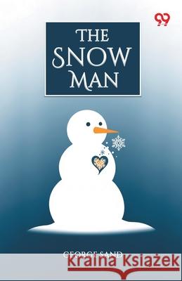 The Snow Man George Sand 9789373408750 Double 9 Books - książka