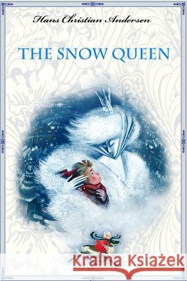 The Snow Queen Hans Christian Andersen 9781530118106 Createspace Independent Publishing Platform - książka