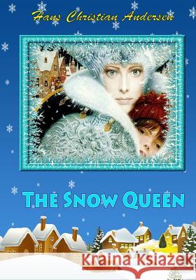 The Snow Queen Hans Christian Andersen 9781530124862 Createspace Independent Publishing Platform - książka