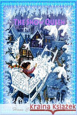 The Snow Queen Hans Christian Andersen 9781530161195 Createspace Independent Publishing Platform - książka