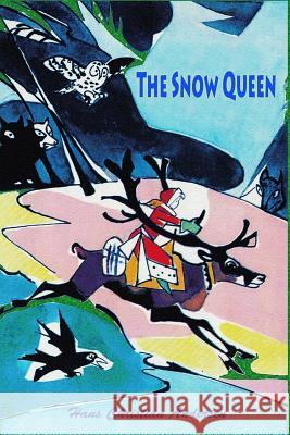 The Snow Queen Hans Christian Andersen 9781727573916 Createspace Independent Publishing Platform - książka