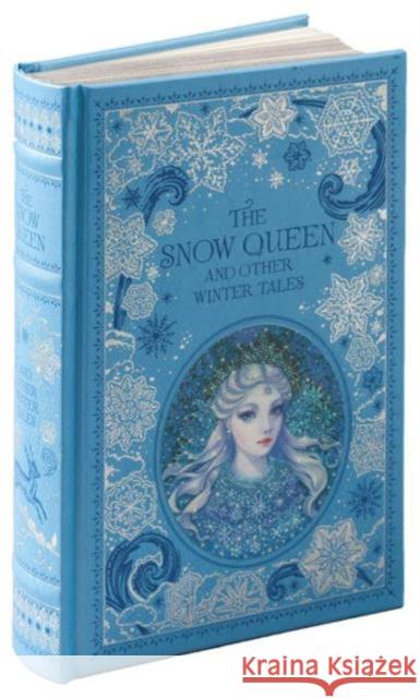 The Snow Queen and Other Winter Tales (Barnes & Noble Collectible Editions) Various Authors 9781435160699 Union Square & Co. - książka