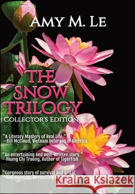 The Snow Trilogy: Collector's Edition Amy Le 9781737203766 Quill Hawk Publishing - książka