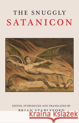 The Snuggly Satanicon Brian Stableford Gustave Flaubert Maurice Renard 9781645250814 Snuggly Books - książka