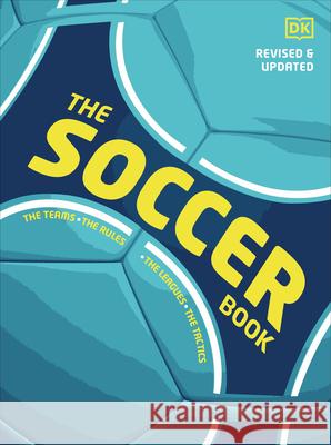 The Soccer Book DK 9780744080780 DK Publishing (Dorling Kindersley) - książka