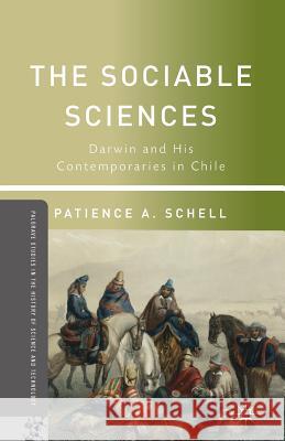 The Sociable Sciences: Darwin and His Contemporaries in Chile Schell, P. 9781349449132 Palgrave MacMillan - książka