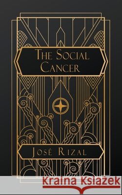 The Social Cancer José Rizal, Charles Derbyshire 9798330276585 Natal Publishing, LLC - książka