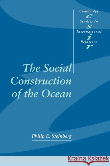 The Social Construction of the Ocean Philip E Steinberg 9780521010573  - książka