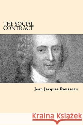 The Social Contract Jean Jacques Rousseau 9781544035864 Createspace Independent Publishing Platform - książka