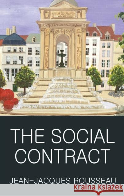 The Social Contract Rousseau Jean-Jacques 9781853267819 Wordsworth Editions Ltd - książka