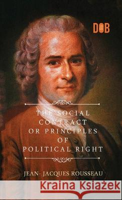 The Social Contract Jean-Jacques Rousseau   9789395346313 Repro Knowledgcast Ltd - książka