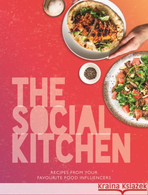 The Social Kitchen - Recipes from your favourite food influencers Kate Reeves-Brown 9781915538086 Meze Publishing - książka